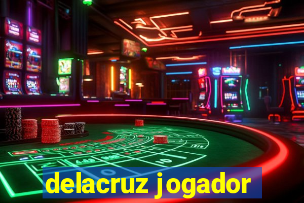 delacruz jogador